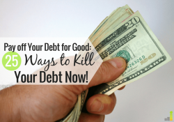 Paying off debt can be difficult to do, especially when you don't know where to start. Here are 25 ways to take that first step toward becoming debt free.