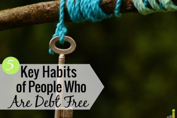 Debt-free living is possible, when you live a certain lifestyle. Here are 5 habits of debt-free people to follow to become financially free.