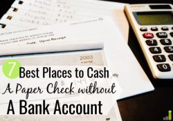 Do you want to know the best places to cash a check near me but don’t know where to look? Here are the 7 top places to cash a check without a bank account.