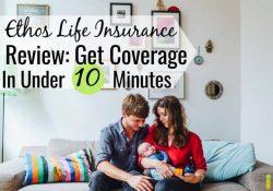 Finding cheap term life insurance is time-consuming. Read our Ethos Life insurance review to see how you can get coverage in 5 minutes with no medical exam.